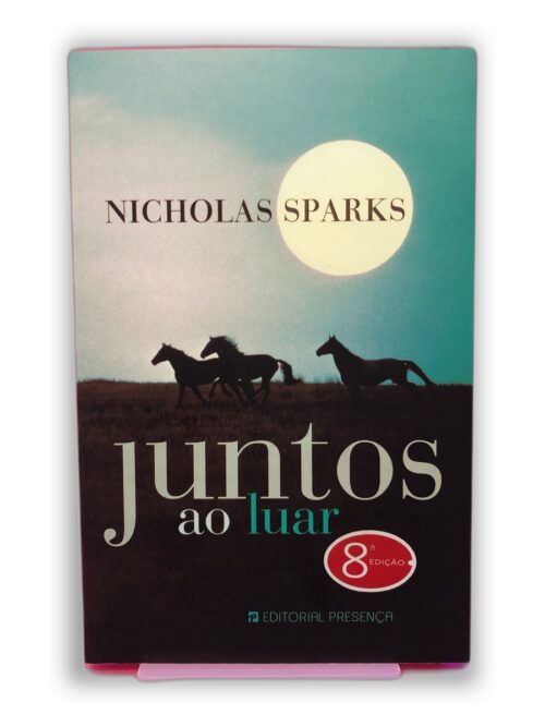 Juntos ao Luar - Nicholas Sparks