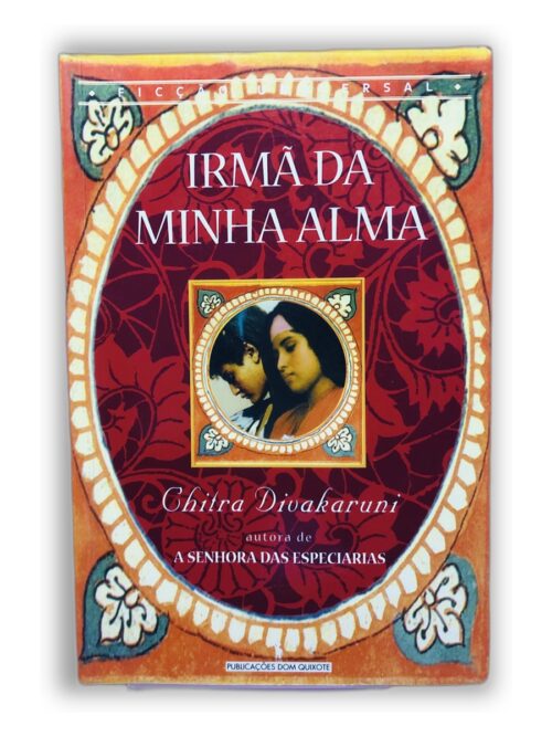 Irmã da Minha Alma - Chitra Divakaruni
