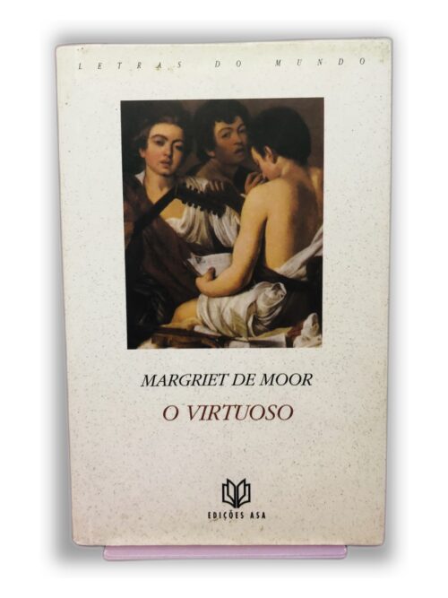 O Virtuoso - Margriet de Moor