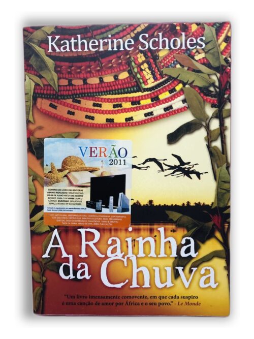 A Rainha da Chuva - Katherine Scholes