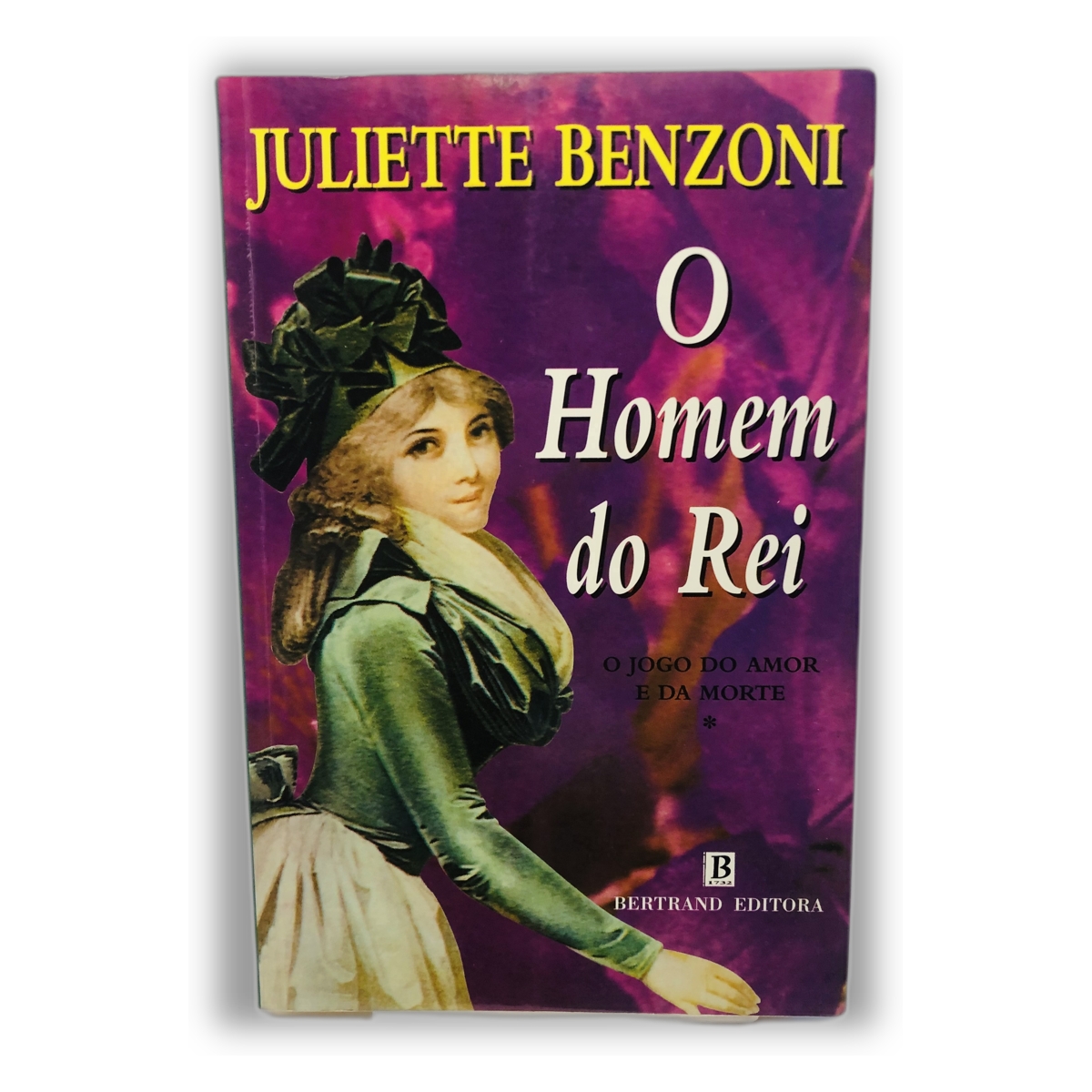 O Homem do Rei - Juliette Benzoni