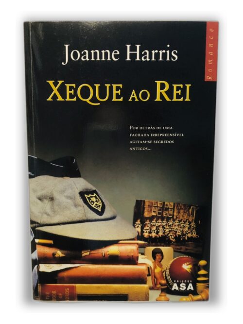 Xequ e ao Rei - Joanne Harris