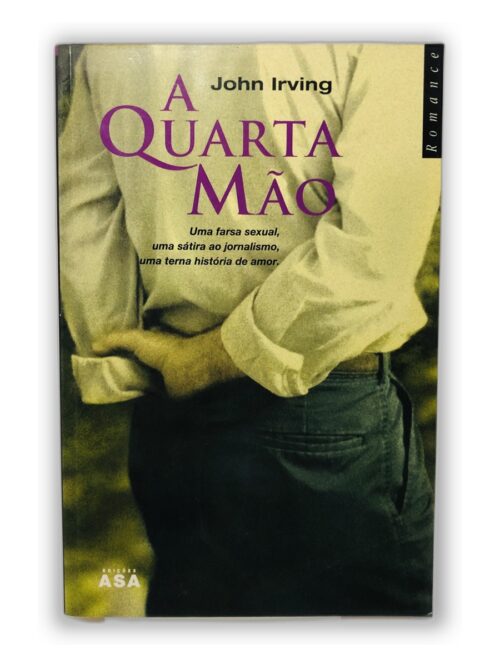 A Quarta Mão - John Irving