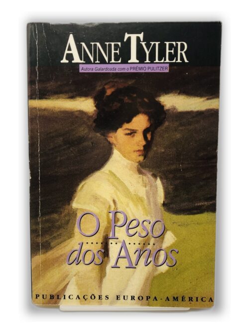 O Peso dos Anos - Anne Tyler