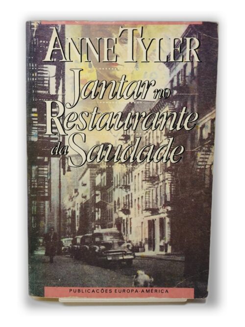 Jantar no Restaurante da Saudade - Anne Tyler