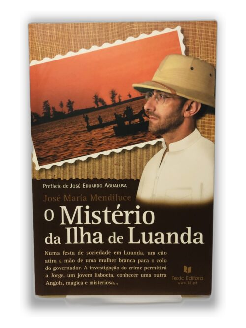 O Mistério da Ilha de Luanda - José Maria Mendiluce