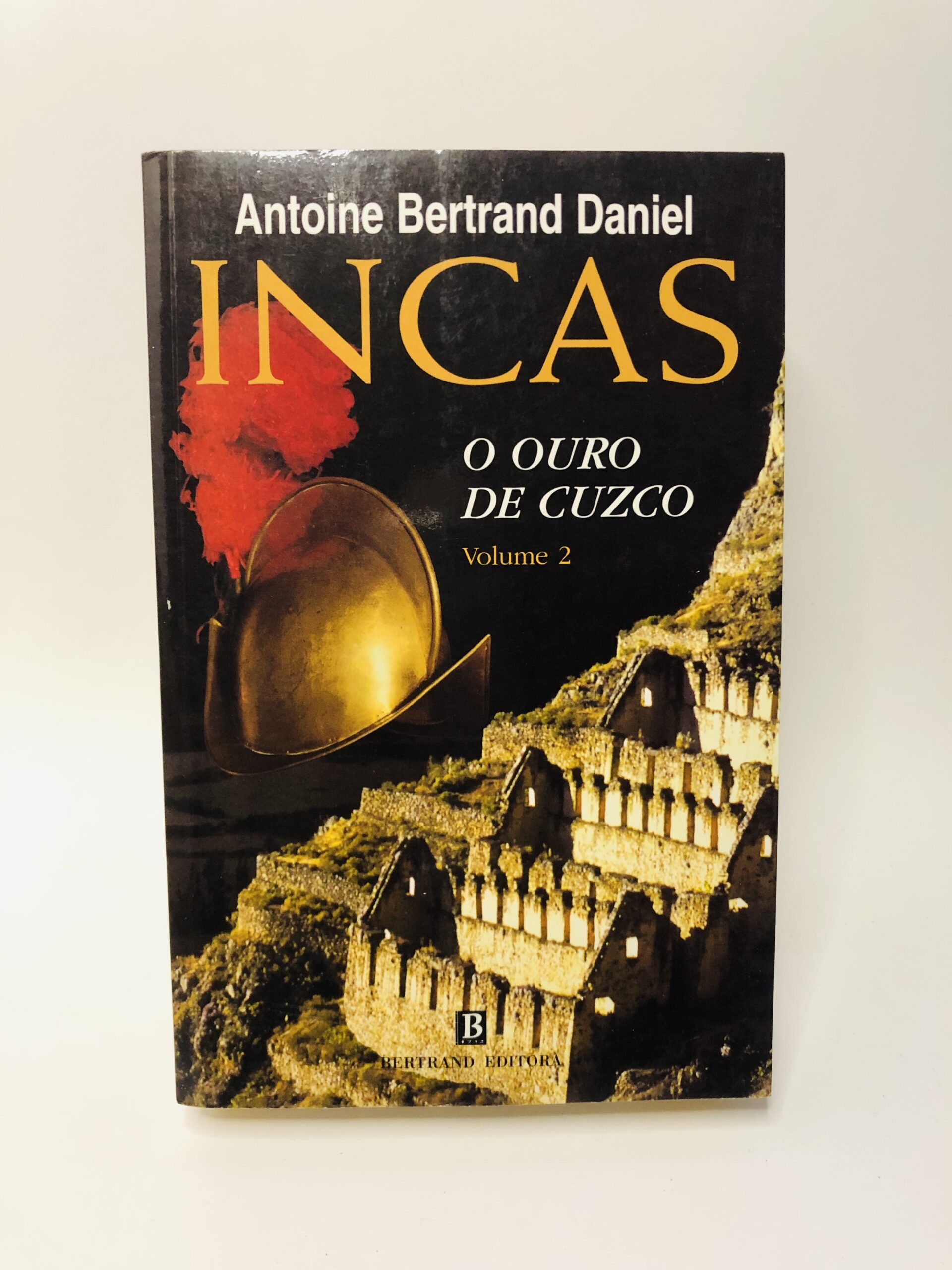 INCAS O OURO DE CUZCO - Antoine Bertrand Daniel