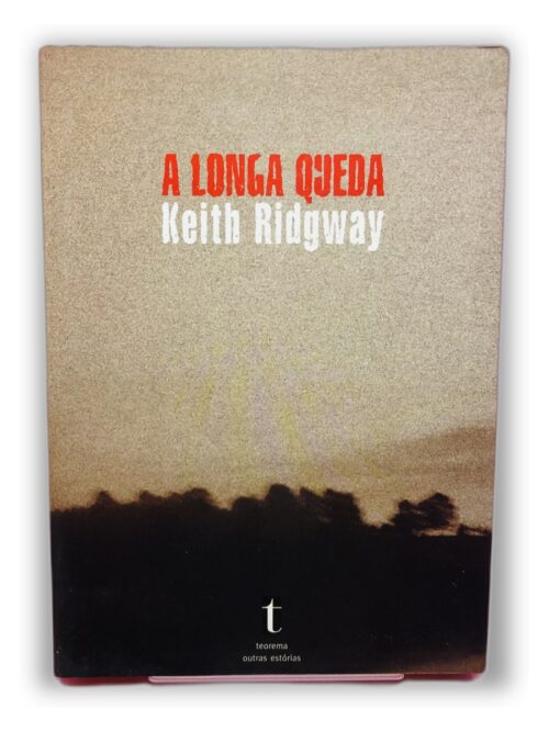 A Longa Quebra - Keith Ridgway