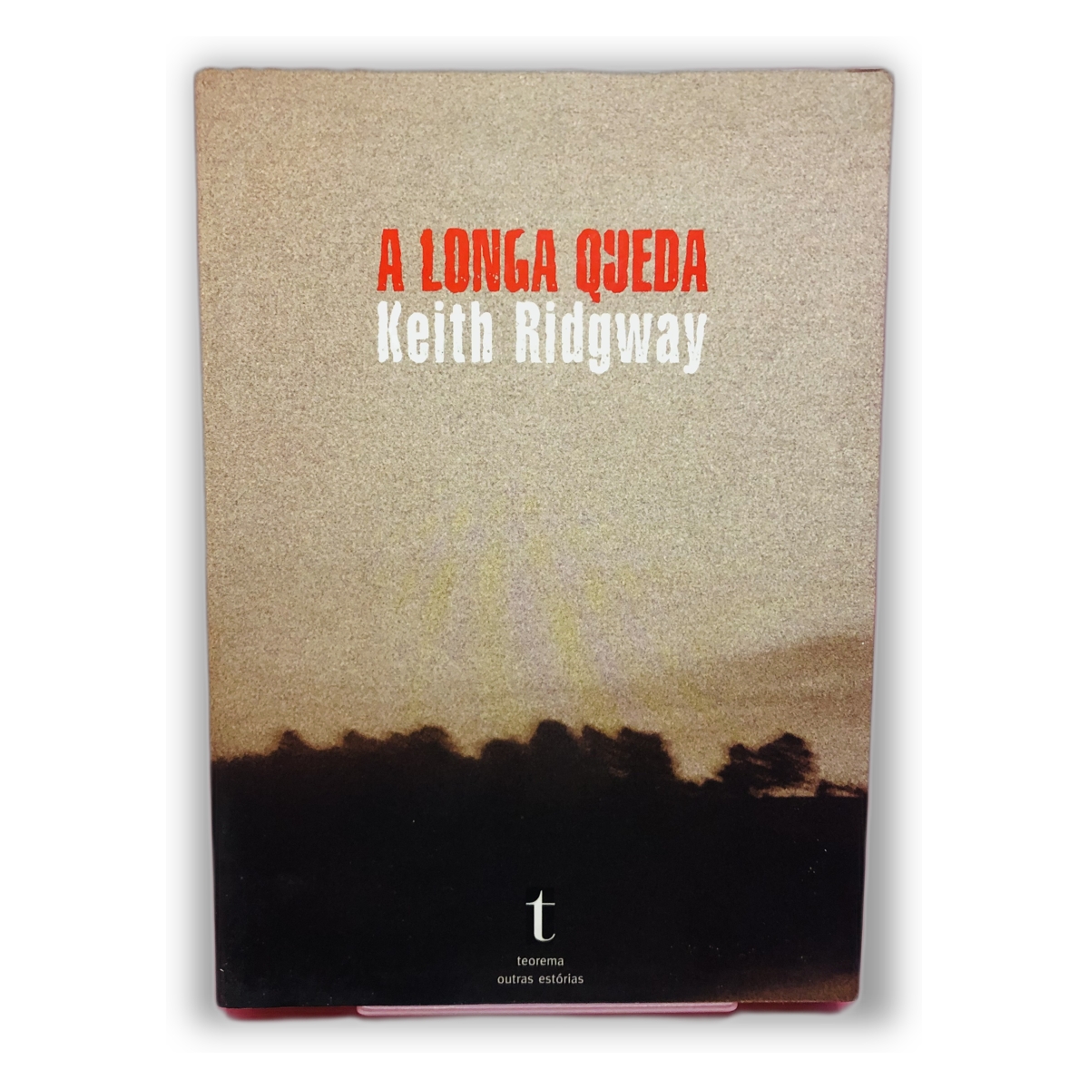 A Longa Quebra - Keith Ridgway