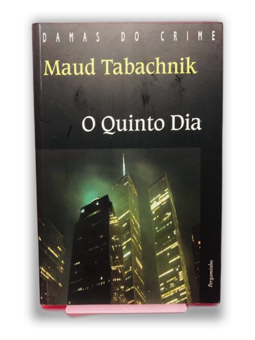 O Quinto Dia - Maud Tabachnik