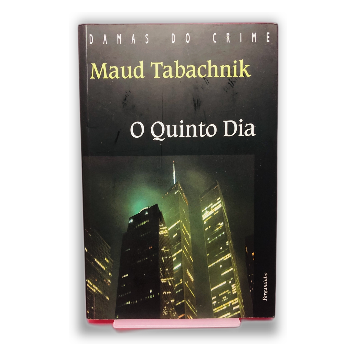 O Quinto Dia - Maud Tabachnik