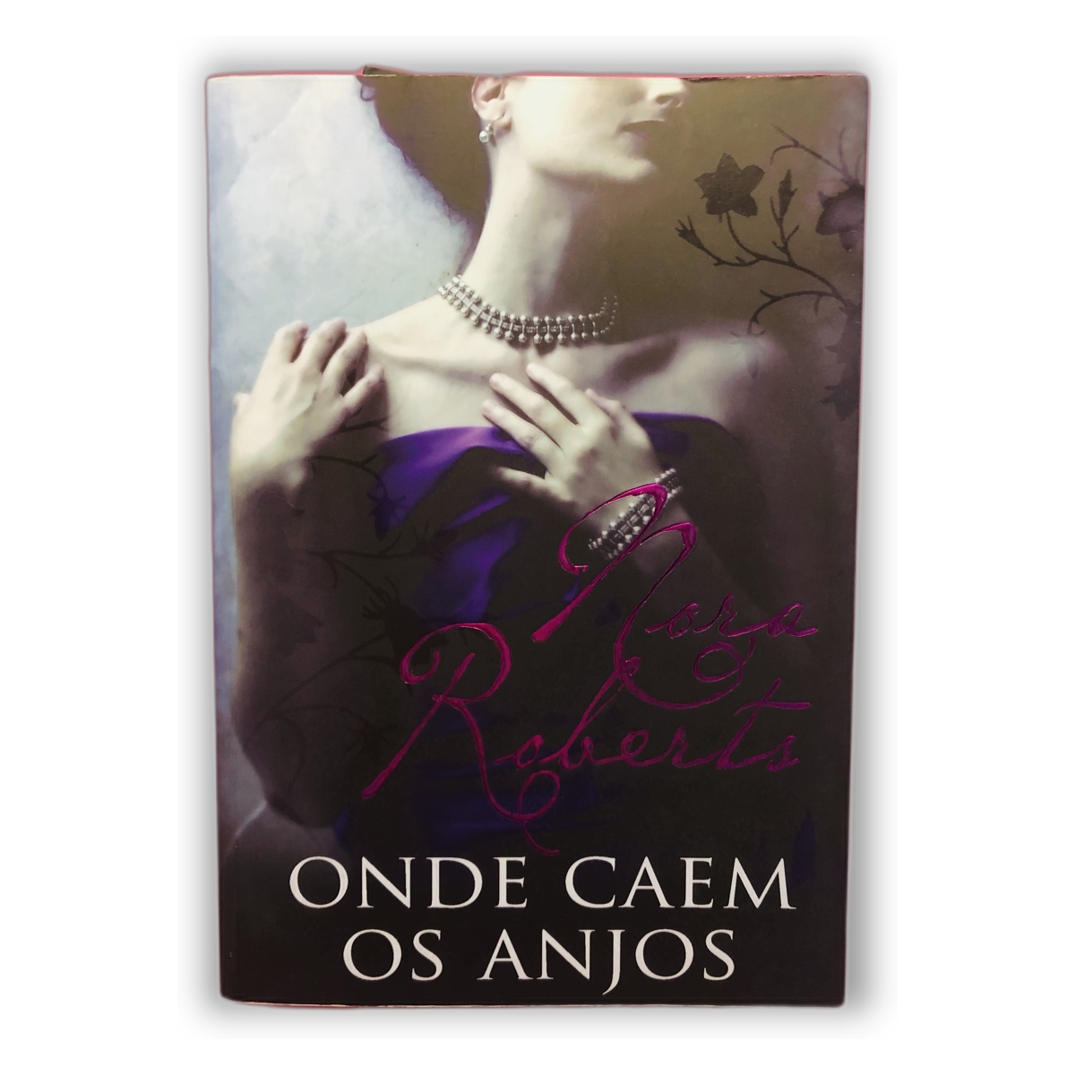 Onde Caem os Anjos - Nora Roberts