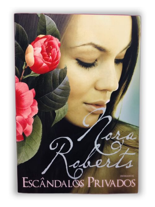Escândalos Privados - Nora Roberts