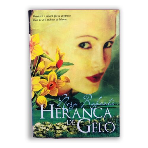 Herança de Gelo - Nora Roberts