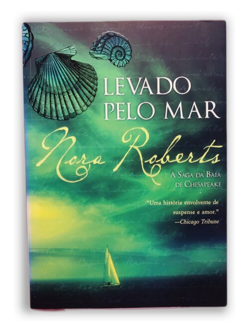 Levado Pelo Mar - Nora Roberts