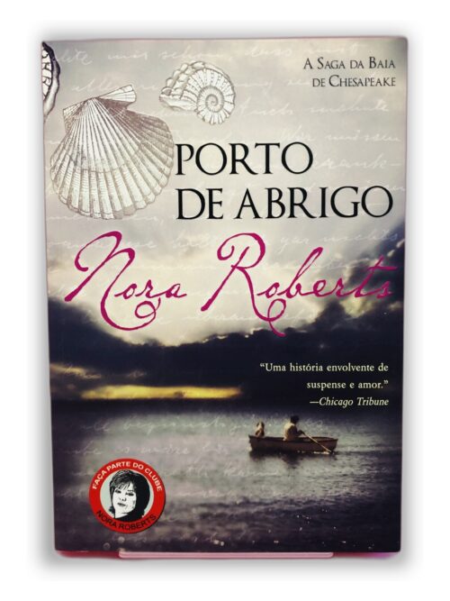Porto de Abrigo - Nora Roberts