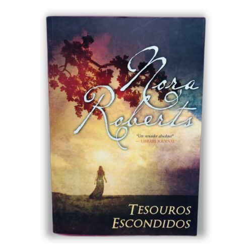 Tesouros Escondidos - Nora Roberts