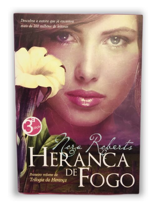 Herança de Fogo - Nora Roberts