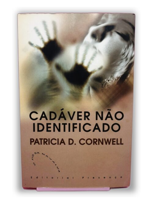 Cadáver Não Identificado - Patricia D. Cornwell