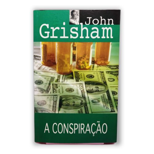 A Conspiração - John Grisham
