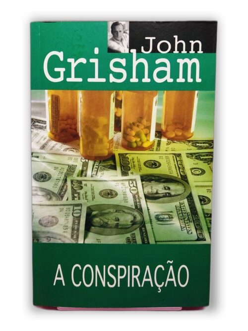 A Conspiração - John Grisham