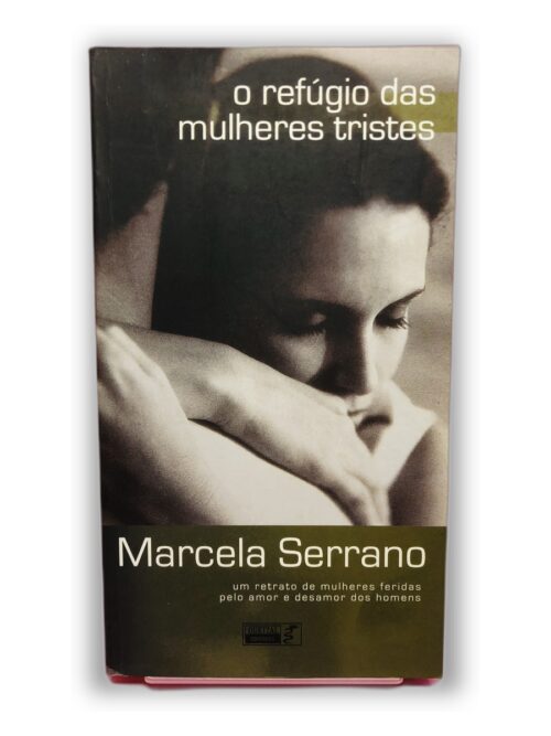O Refúgio das Mulheres Tristes - Marcela Serrano