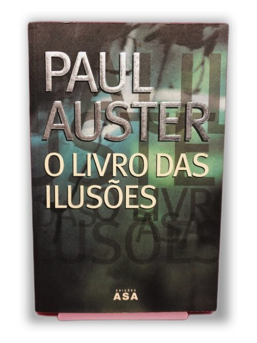 O Livro das Ilusões - Paul Auster