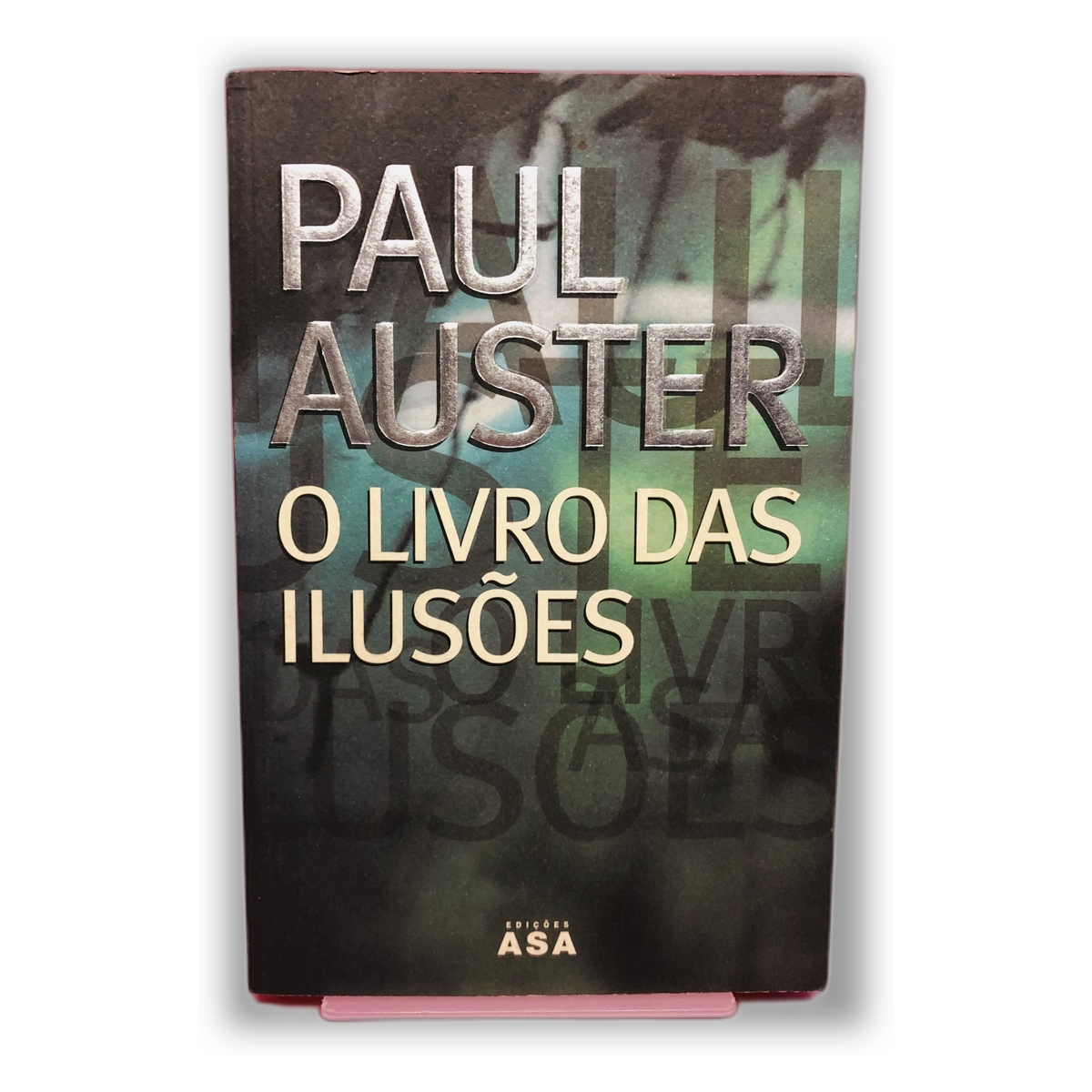 O Livro das Ilusões - Paul Auster