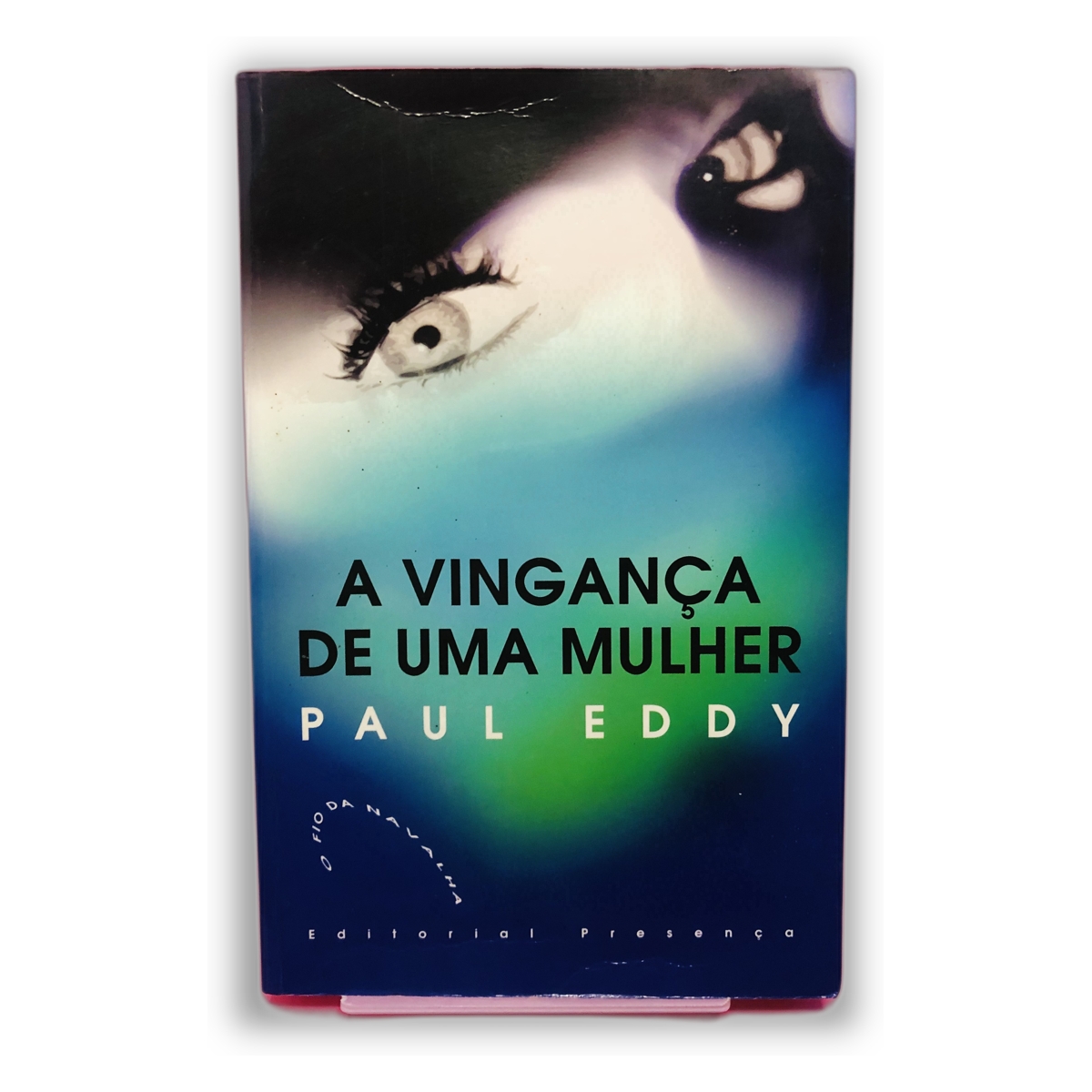 A Vingança de Uma Mulher - Paul Eddy