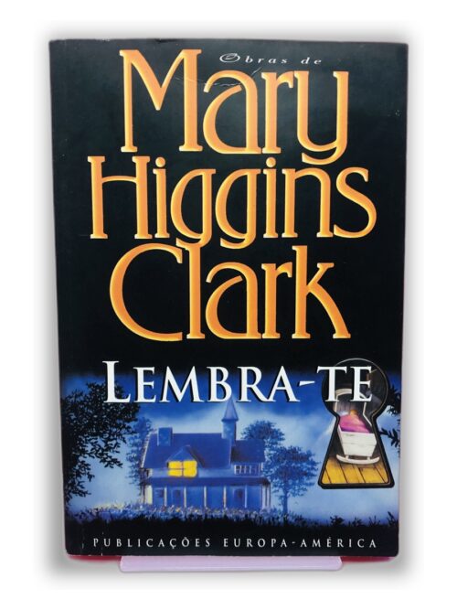 Lembra-te - Mary Higgins Clark