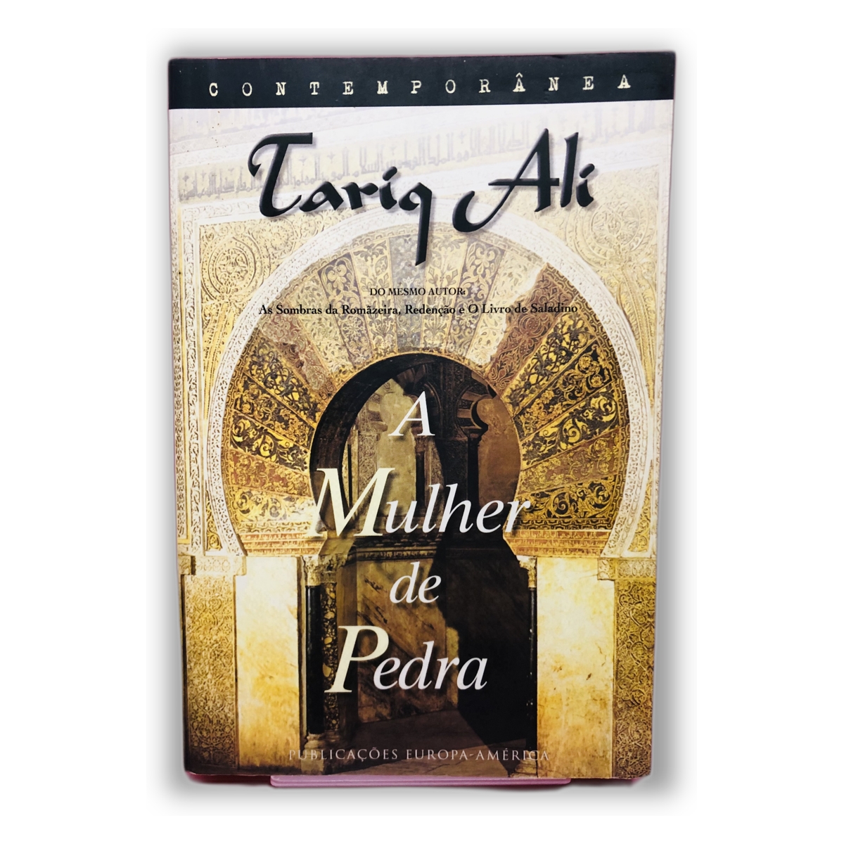A Mulher de Pedra - Tariq Ali