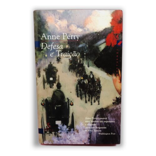 Defesa e Traição - Anne Perry