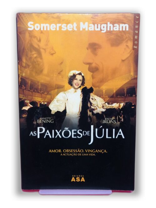 As Paixões de Júlia - Somerset Maugham