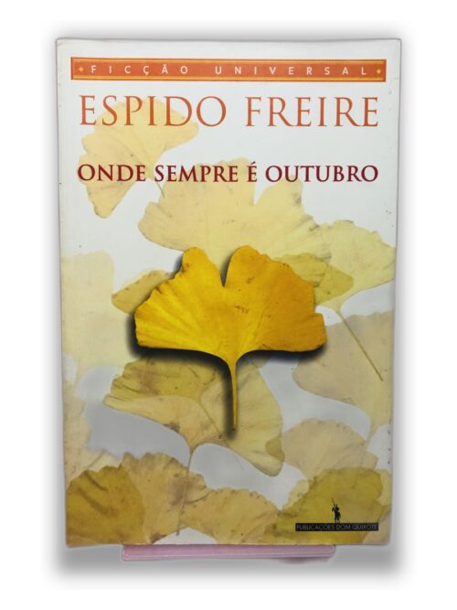 Onde Sempre é Outubro - Espido Freire