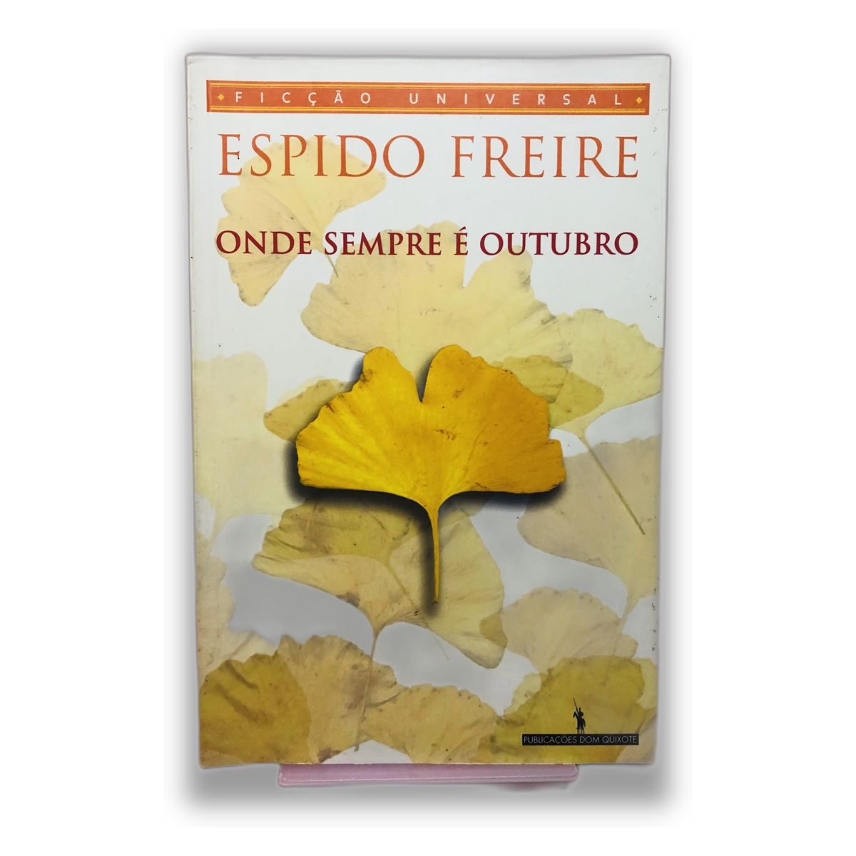 Onde Sempre é Outubro - Espido Freire