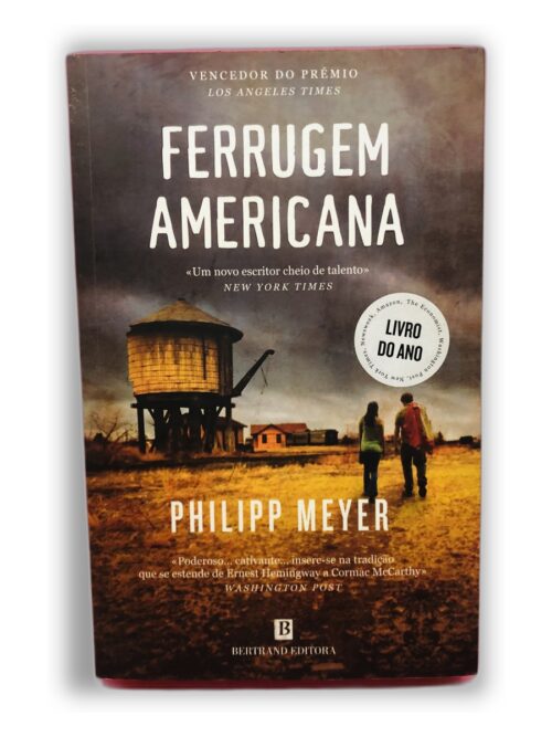 Ferrugem Americana - Philipp Meyer