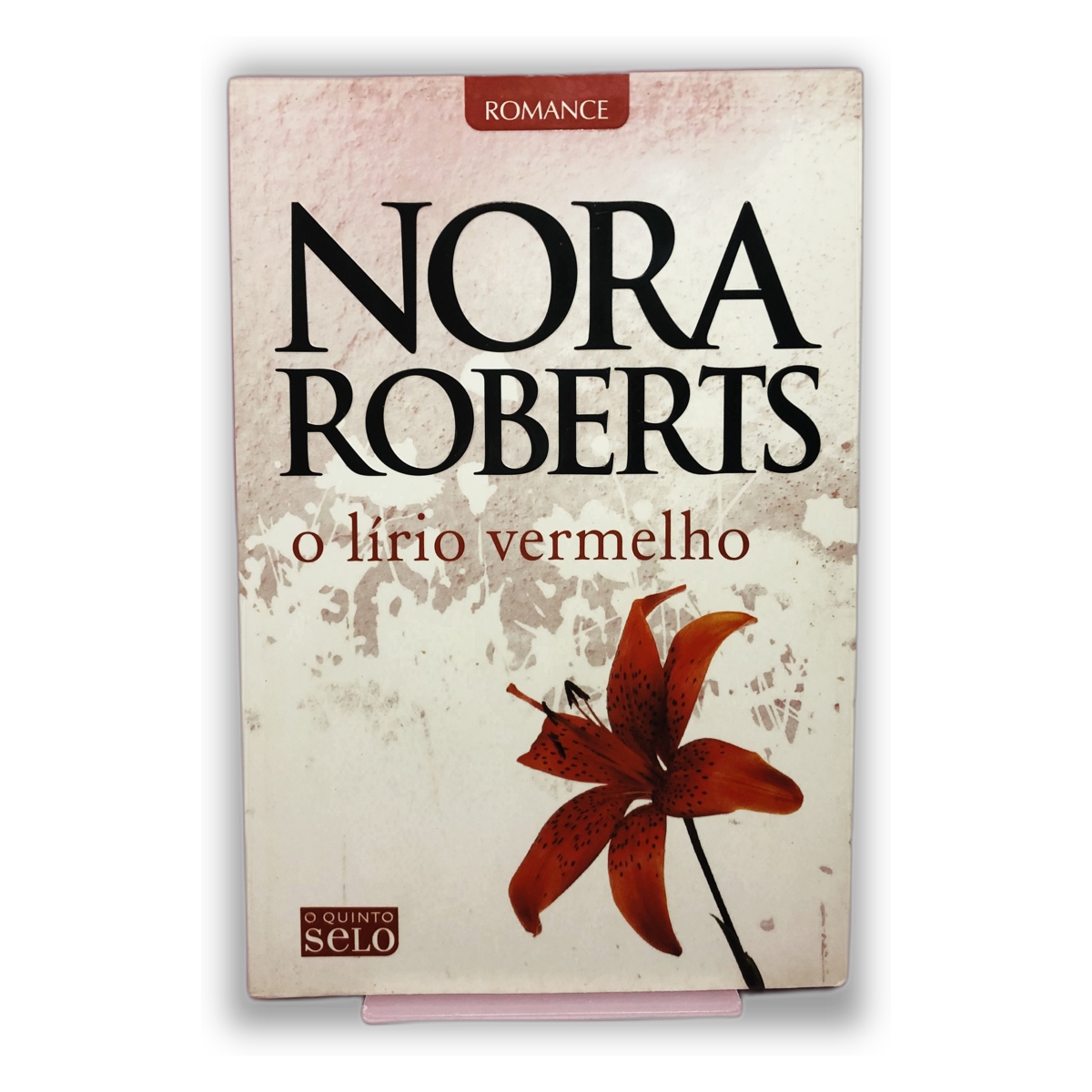 O Lírio Vermelho - Nora Roberts