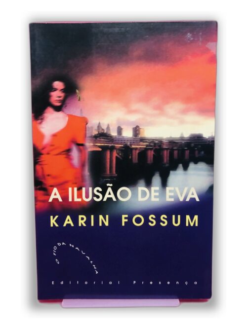 A Ilusão de Eva - Karin Fossum