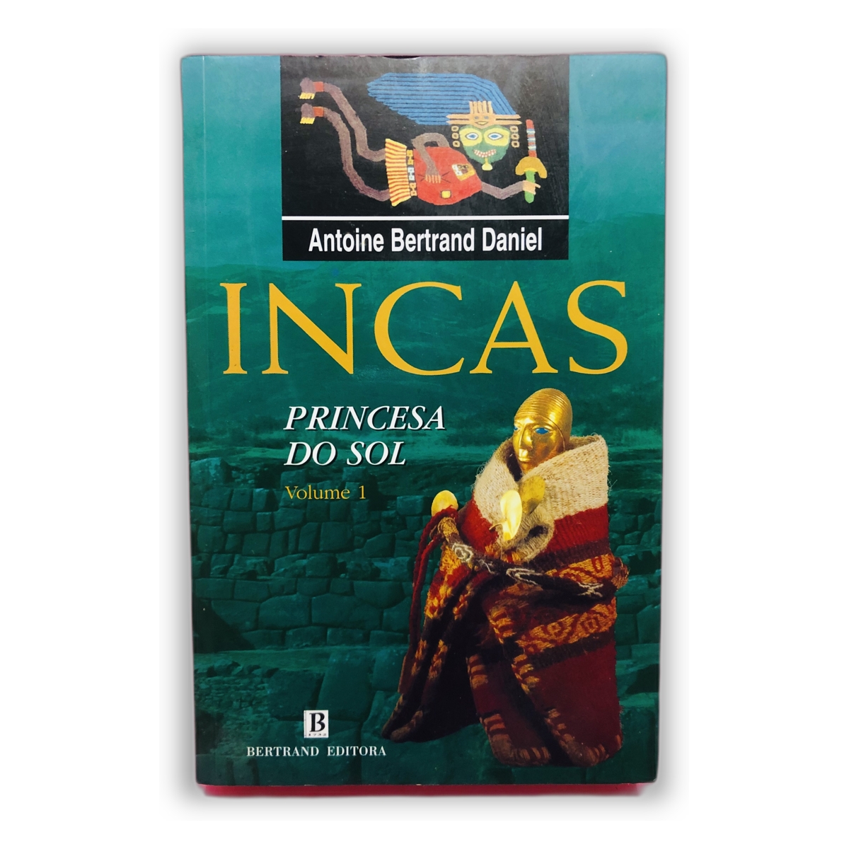 Incas - Antoine Bertrand Daniel