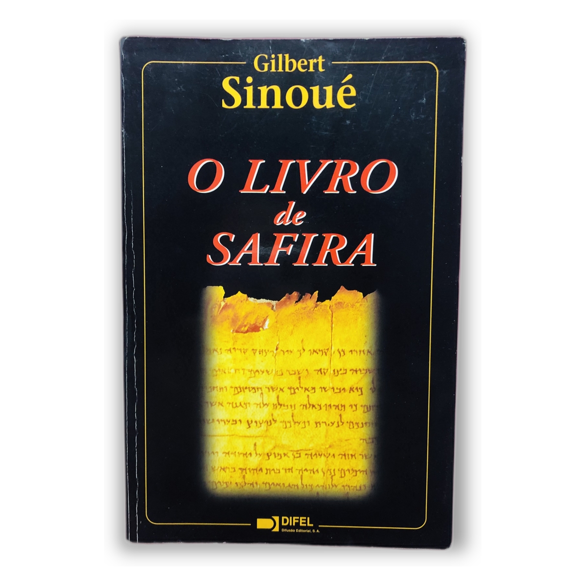 O Livro de Safira - Gilbert Sinoué
