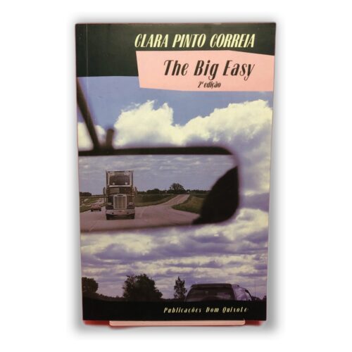 The Big Easy - Clara Pinto Correia