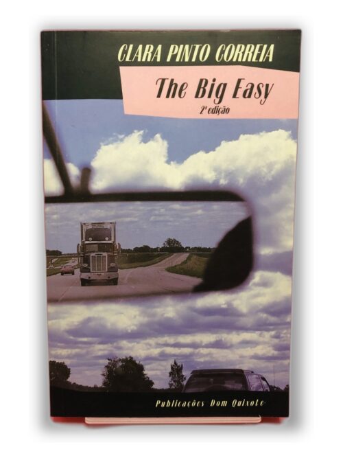 The Big Easy - Clara Pinto Correia