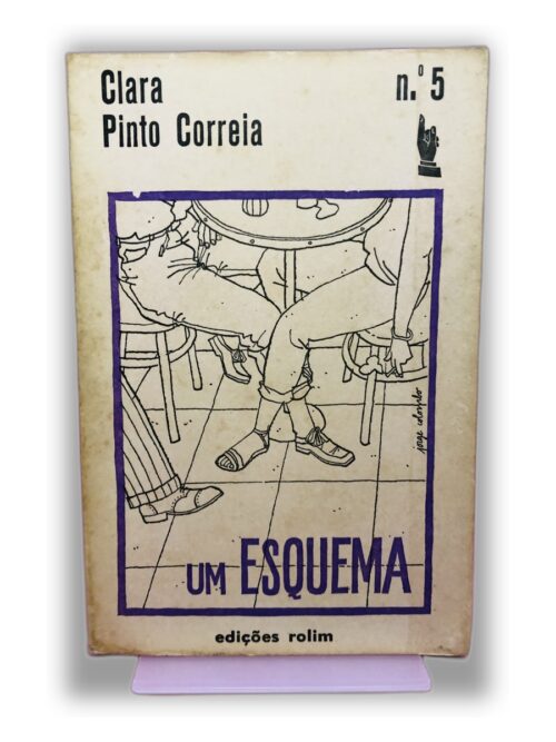 Um Esquema - Clara Pinto Correia