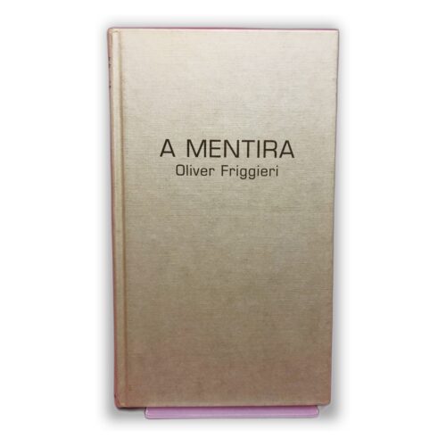 A Mentira - Oliver Friggieri