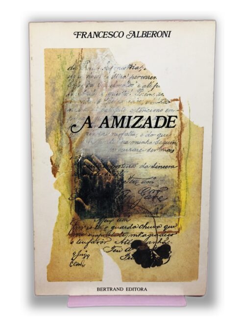 A Amizade - Francesco Alberoni