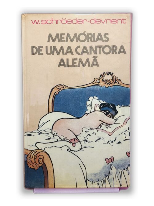 Memórias de uma Cantora Alemã - W. Schröeder-Devrient