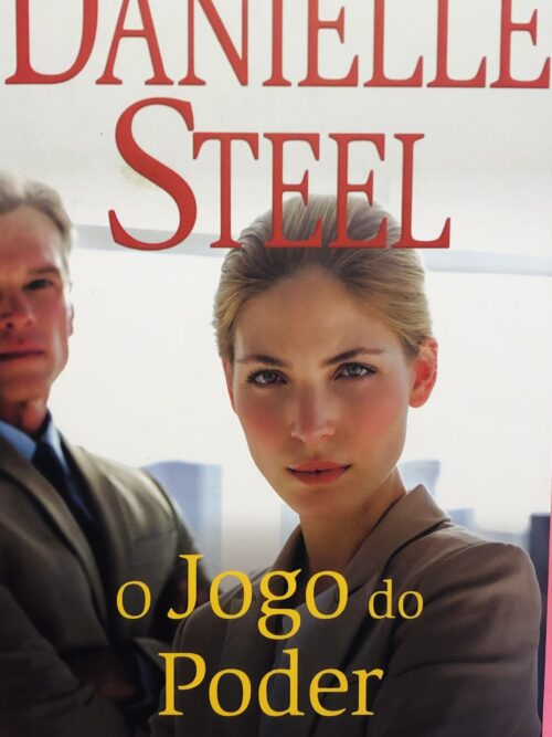 O Jogo do Poder - Danielle Steel