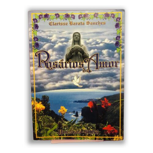 Rosário de Amor - Clarisse Barata Sanches