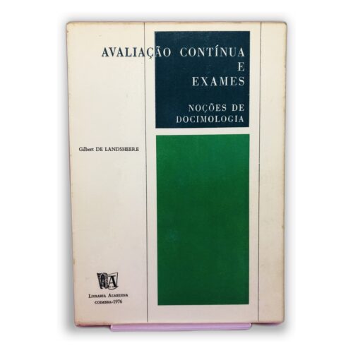Avaliação Contínua e Exames - Gilbert de Landsheer