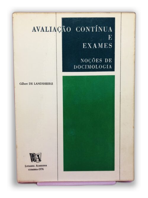 Avaliação Contínua e Exames - Gilbert de Landsheer